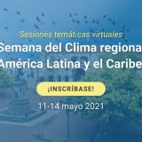 Anuncian Semana del Clima de América Latina y el Caribe 2021