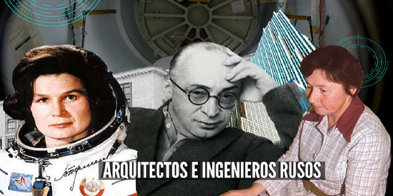Arquitectos e ingenieros rusos que pasaron a la historia - Arquitectos e Ingenieros rusos