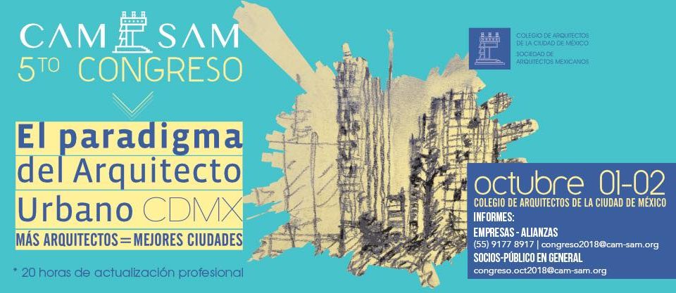 CAM-SAM organiza congreso para formar mejores ciudades - CAMSAM CONGRESO e1535129228869