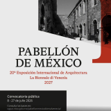 México busca proyecto para la Bienal de Venecia 2027