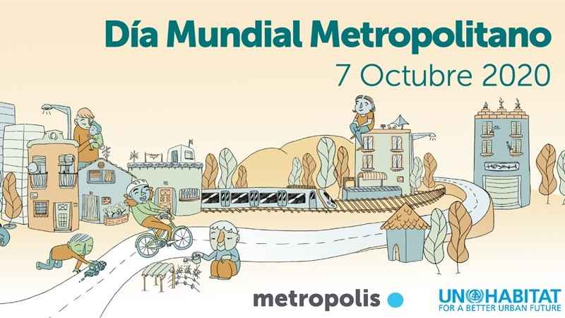 Ciudades celebran el Día Mundial Metropolitano 2020