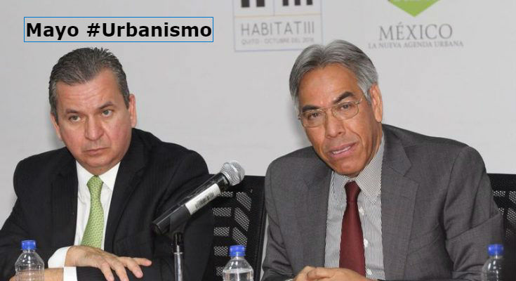 #LoMejorDelAño México, con soporte institucional para aplicación de Nueva Agenda Urbana: Tiburcio - EGT NuevaAgenda