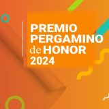 Estos son los ganadores del premio Pergamino de Honor 2024