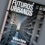 Revista Futuros Urbanos verano 2024