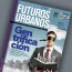 Revista Futuros Urbanos - Edición 12