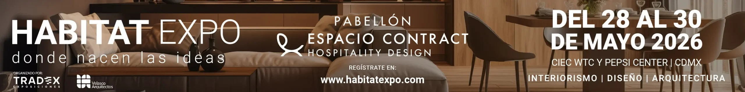 Habitat Expo 2026 | 28 al 30 de Mayo 2026 | CIEC WTC CDMX
