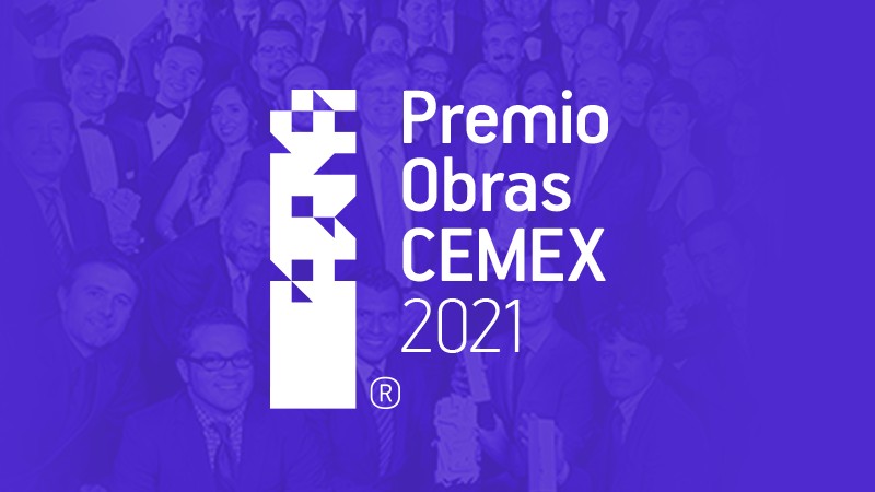 Lanzan convocatoria para el Premio Obras CEMEX 2021