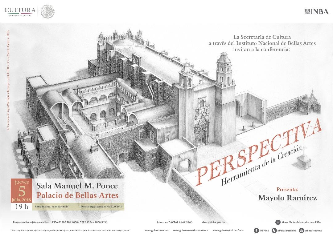 El arquitecto Mayolo Ramírez impartirá conferencia en Bellas Artes - Perspectiva herramienta de la creación