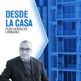 Pese a todo - siguen llegando buenas noticias del sector vivienda - Horacio Urbanon