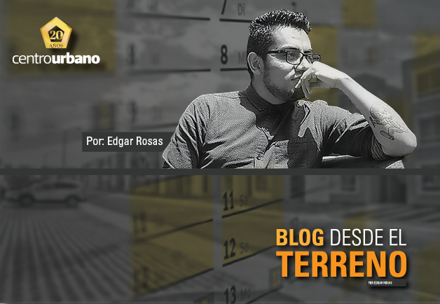 Blog desde el Terreno - Edgar Rosas