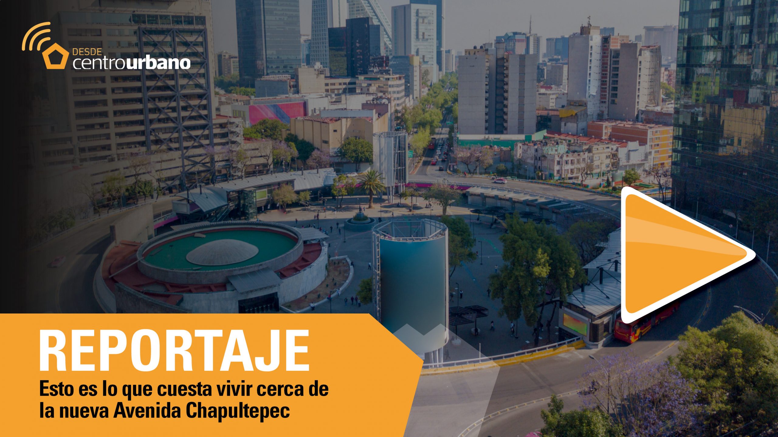 ▶️ Video | Esto es lo que cuesta vivir cerca de la nueva Avenida Chapultepec - RepRadio 1 scaled