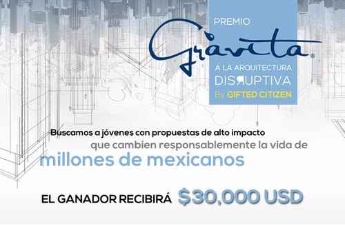 Anuncian Premio Grávita a la Arquitectura Disruptiva en México - open uri20150807 9938 3okcae