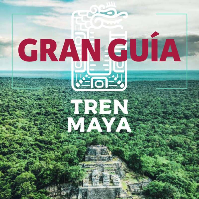 Presenta INAH La Gran Guía Tren Maya